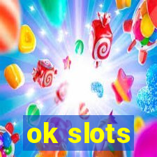 ok slots